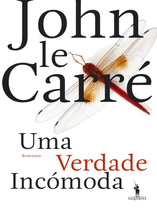 Title details for Uma Verdade Incómoda by John le Carré - Available